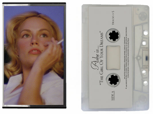Ashe - The Girl Of Your Dreams - Cassette