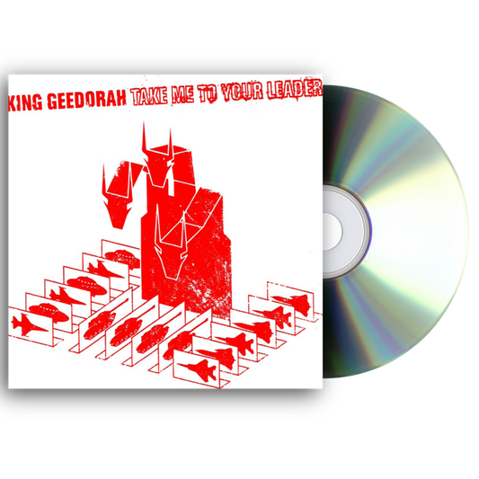 King Geedorah - Take Me to Your Leader - CD